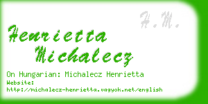 henrietta michalecz business card